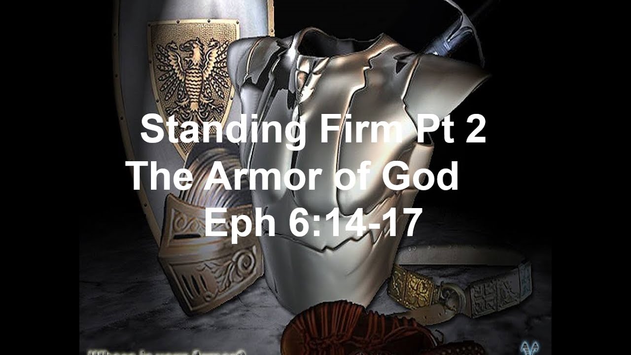 Standing Firm PT 2: The Armor of God 02-09-2025 - YouTube