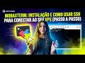 MobaXterm: Instalação e como usar SSH para conectar ao seu VPS (Passo a passo)