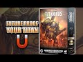 How To Magnetize the Warbringer Titan For Adeptus Titanicus Unboxing