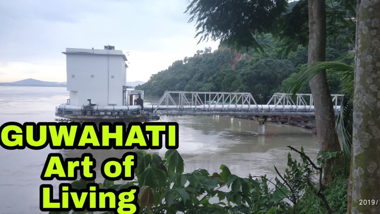 Guwahati art of living Pandu Maligaon Vlog YouTube