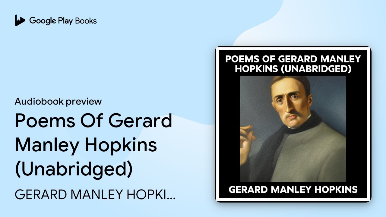 Poems Of Gerard Manley Hopkins (Unabridged) by GERARD MANLEY HOPKINS · Audiobook preview - YouTube