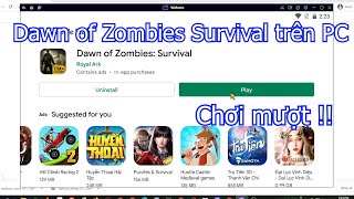 Tải Dawn of Zombies Survival PC - Cách sử dụng trên Máy tính/ Laptop yếu mượt mà 2024 screenshot 4