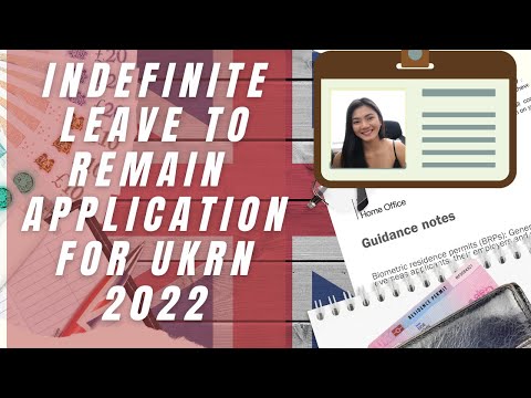 INDEFINITE LEAVE TO REMAIN APPLICATION 2022 || UKRN