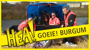 HEA! zegt goeie! in Burgum