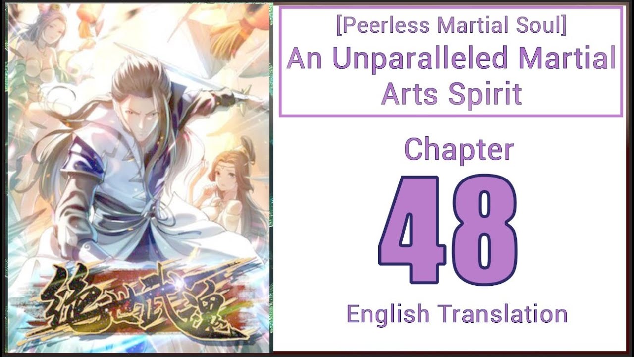 [Peerless Martial Soul] An Unparalleled Martial Arts Spirit - Chapter