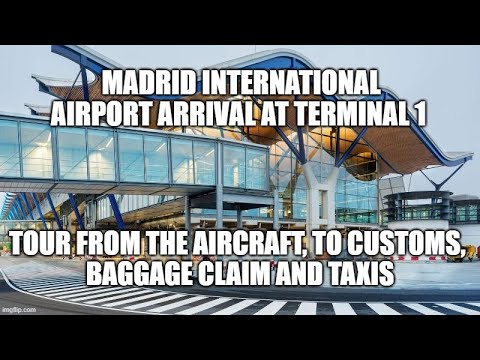 Madrid International Airport arrival – tour the process from plane to customs, then baggage claim.