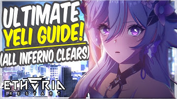 Ultimate YELI Guide! (All Inferno Content, Gear, Lattice, Shells) Etheria: Restart