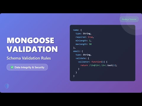 Mongoose Validation: Ensure Data Integrity in Your MongoDB Apps!