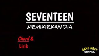 Download Lagu Memikirkan Dia - SEVENTEEN (Chord \u0026 Lirik) MP3