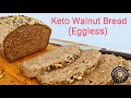 HOW TO MAKE KETO WALNUT BREAD (EGGLESS) - LIGHTER, SOFTER & CRISPIER WHEN TOASTED !