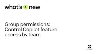 Group permissions: Control Copilot feature access by team | What’s New
