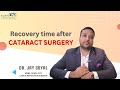 What is the recovery time for Cataract surgery? – Surya Eye Institute.
