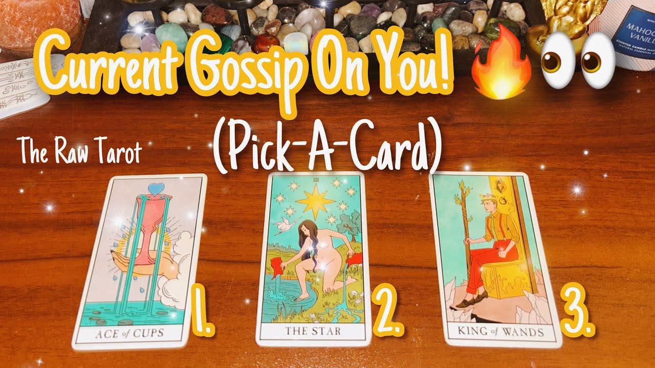 What’s The Current Gossip On You? 👀🔥 (Pick-A-Card)