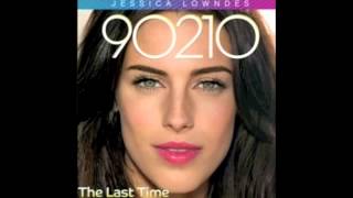 Jessica Lowndes - The Last Time (90210)
