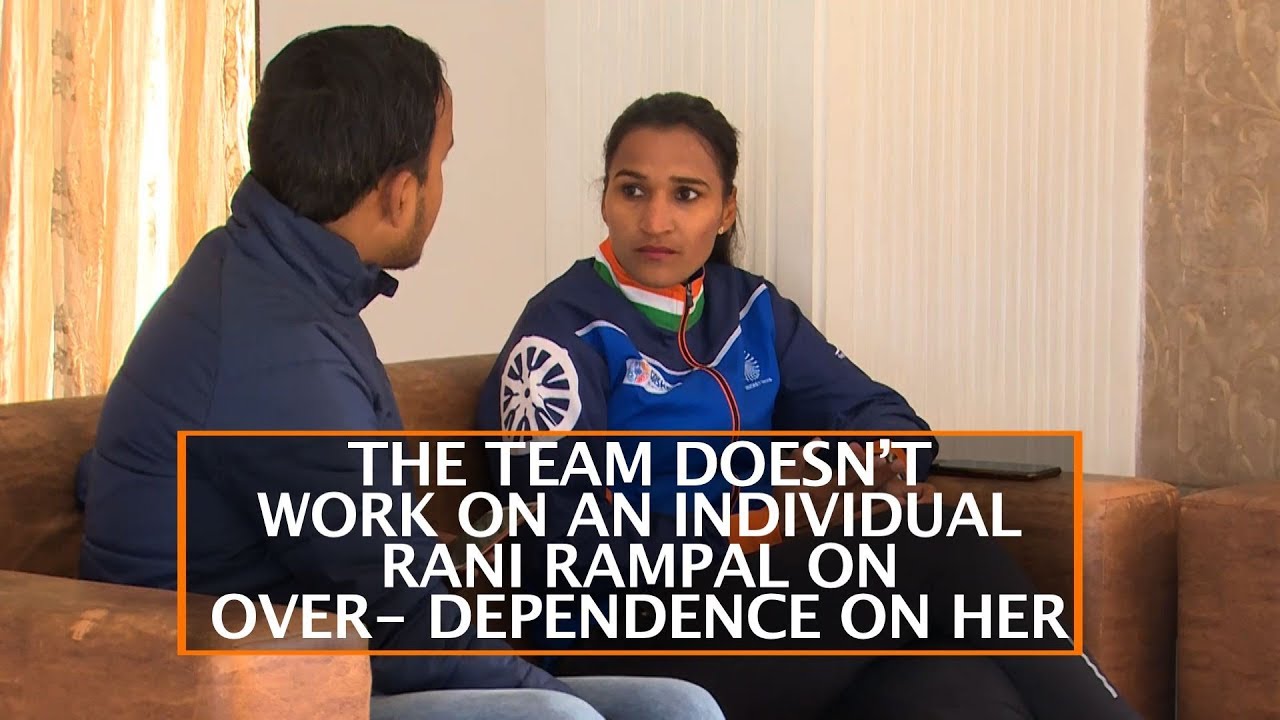 THE TEAM DOESN’T WORK ON AN INDIVIDUAL-RANI RAMPAL ON OVER- DEPENDENCE ON HER