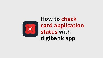 DBS digibank app - How to check card application status