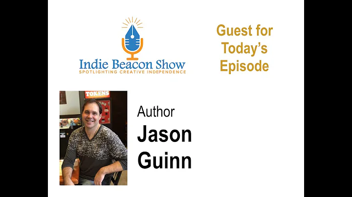 Indie Beacon Show with Jason Guinn