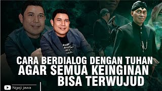 CARA BERDIALOG DENGAN TUHAN AGAR SEMUA KEINGINAN BISA TERWUJUD