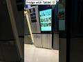 Samsung fridge with tablet🔥😍| Samsung SBS 809L RF71DB9950QDTL Rs.360k #shorts #foryou #views