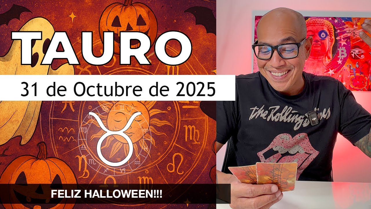 TAURO | Horóscopo de hoy 31 de Octubre 2025 - YouTube