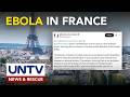 France, mayroon nang unang kumpirmadong kaso ng Ebola