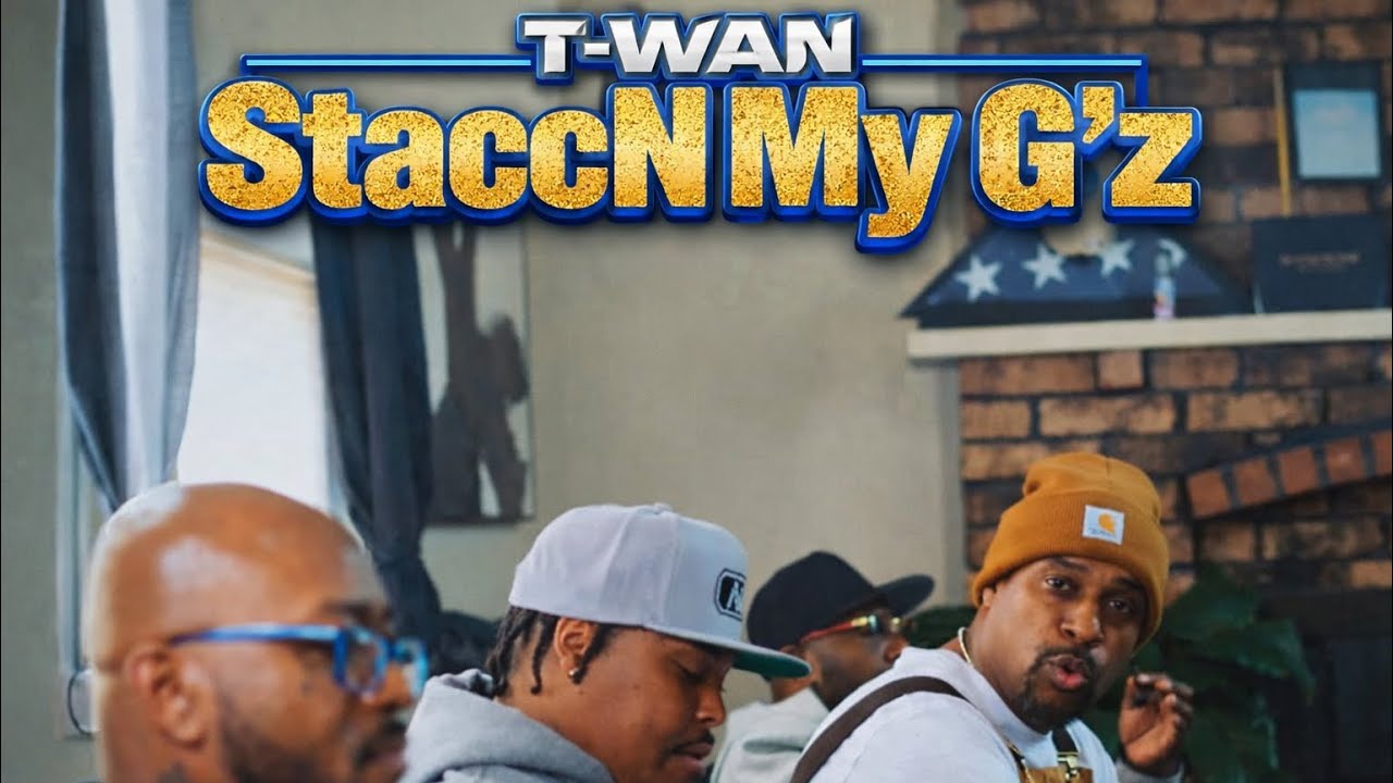 T-WAN - StaccN My G’z 