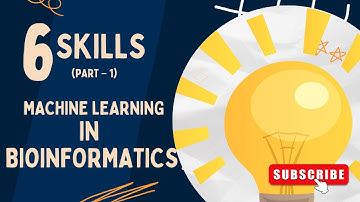 Skills You Need for Machine Learning in Bioinformatics | Part-1