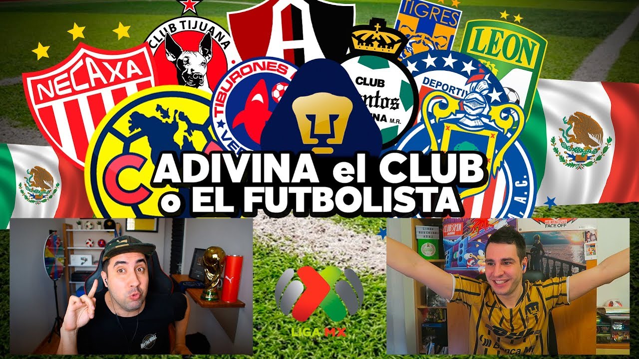 ADIVINA EL CLUB FÚTBOL o FUTBOLISTA MEXICANO! - YouTube