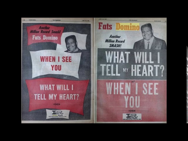 rec. Jan. 3, 1957 "What Will I Tell My Heart", Fats Domino