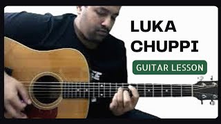 Video thumbnail of "LUKA CHUPPI | MOST ACCURATE GUITAR CHORDS (PART 1)"