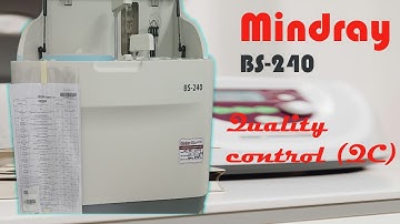 How to run controls (QC) for Mindray BS 240 Fully Automated Biochemistry Analyser