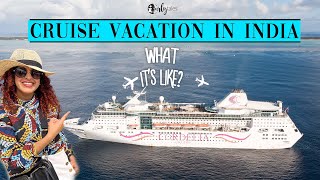 What Its Like Ep 1 Cruise Vacation In India Cordelia Cruises - Mum To Lakshadweep Curly Tales