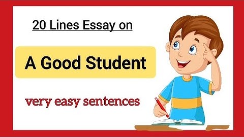 A Good Student Essay || Essay on A Good Student || Qualities of a good student