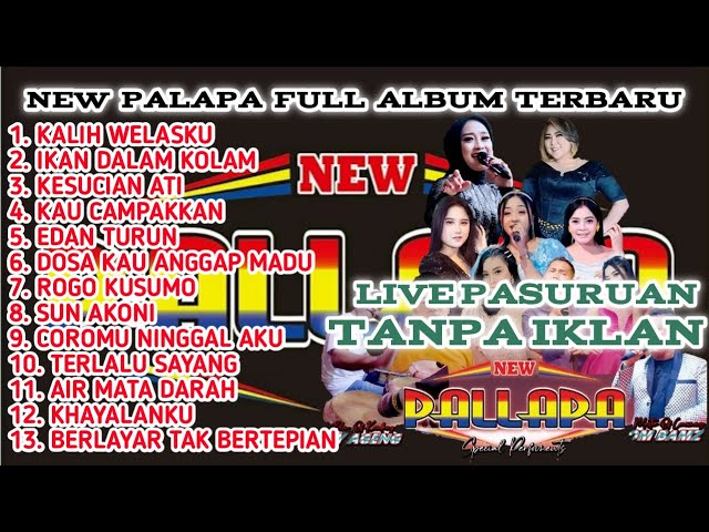 NEW PALLAPA FULL ALBUM LIVE PASURUAN TANPA IKLAN 2023 class=