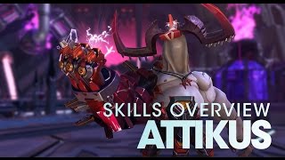 Battleborn: Attikus Skills Overview
