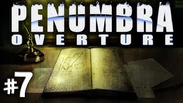Penumbra overture Part 7 ~ SPIDERS!! ~ Gameplay Let