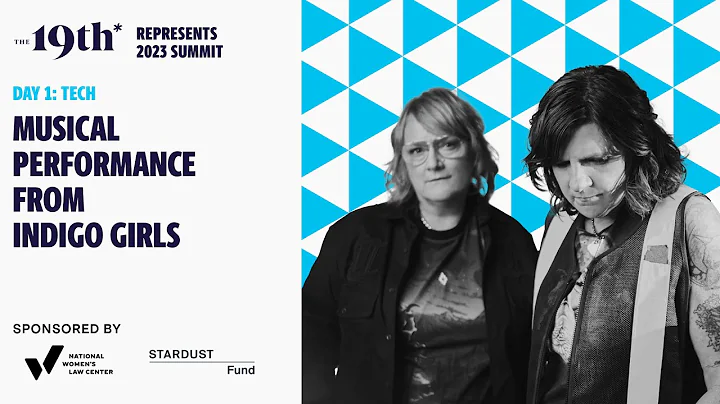 Indigo Girls performs "Closer to Fine" | Day 1: Tech | The 19th Represents Summit