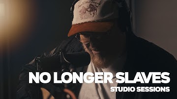 No Longer Slaves to Fear - Worship Cover - Studio Sessions