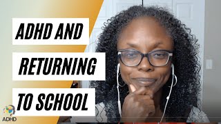 How to help your AD child prepare for returning to school