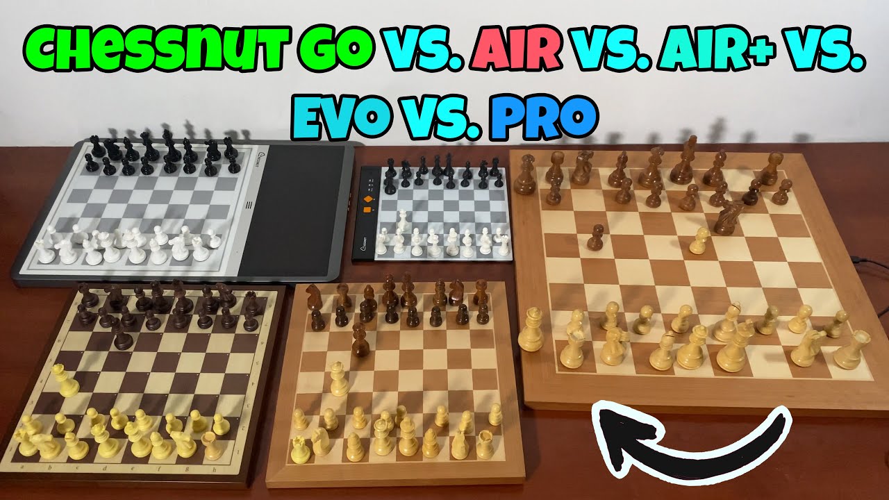 Chessnut Air vs. Pro vs. Go vs. Air+ vs. EVO 🟡 All Chessnut Boards ...