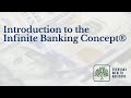 Introduction to the Infinite Banking Concept by Everyday Wealth