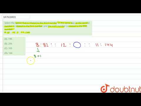 Select the option that is related to the third number in the same way as the second number is re...