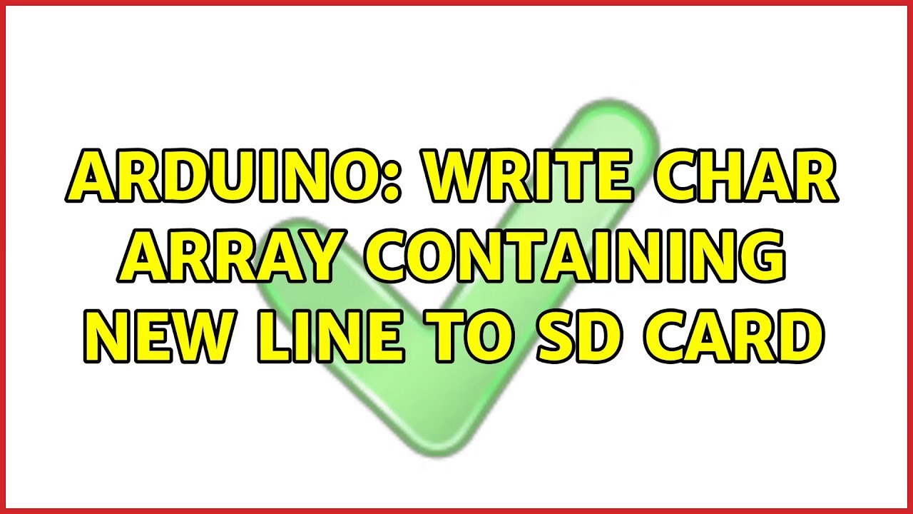 Arduino: Write char array containing new line to SD card - YouTube