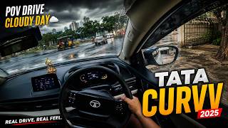 Mumbai Monsoon Vibes 🌧️ | TATA CURVV 2025 POV Drive 🚗🔥 | Cloudy Day Driving in Mumbai