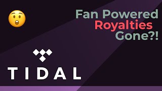 What Happened to Tidal's Fan Centered Royalties?