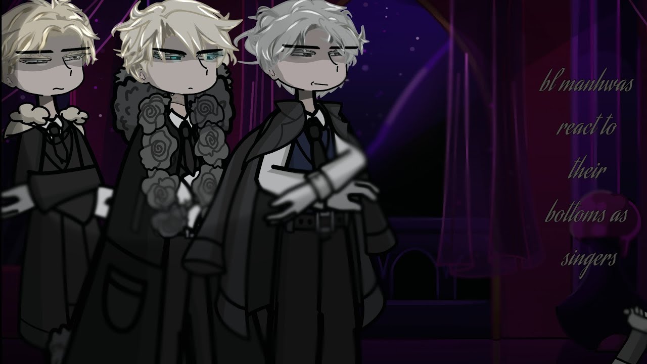 ●°•bl manhwas react to their bottom as singers•°● [taekjoo,Lee won, taeui] [2x]