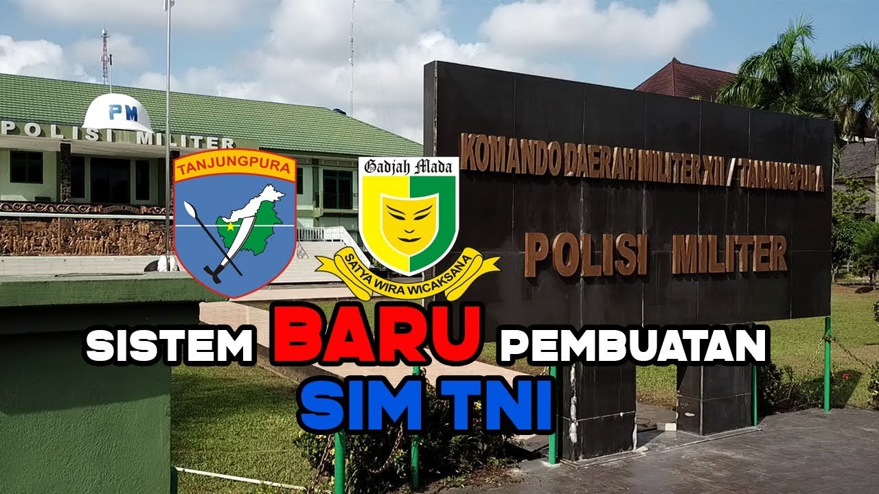 MILITER : SISTEM BARU PEMBUATAN SIM TNI OLEH POMDAM XII TANJUNGPURA #simtni #pomdam #polisimiliter