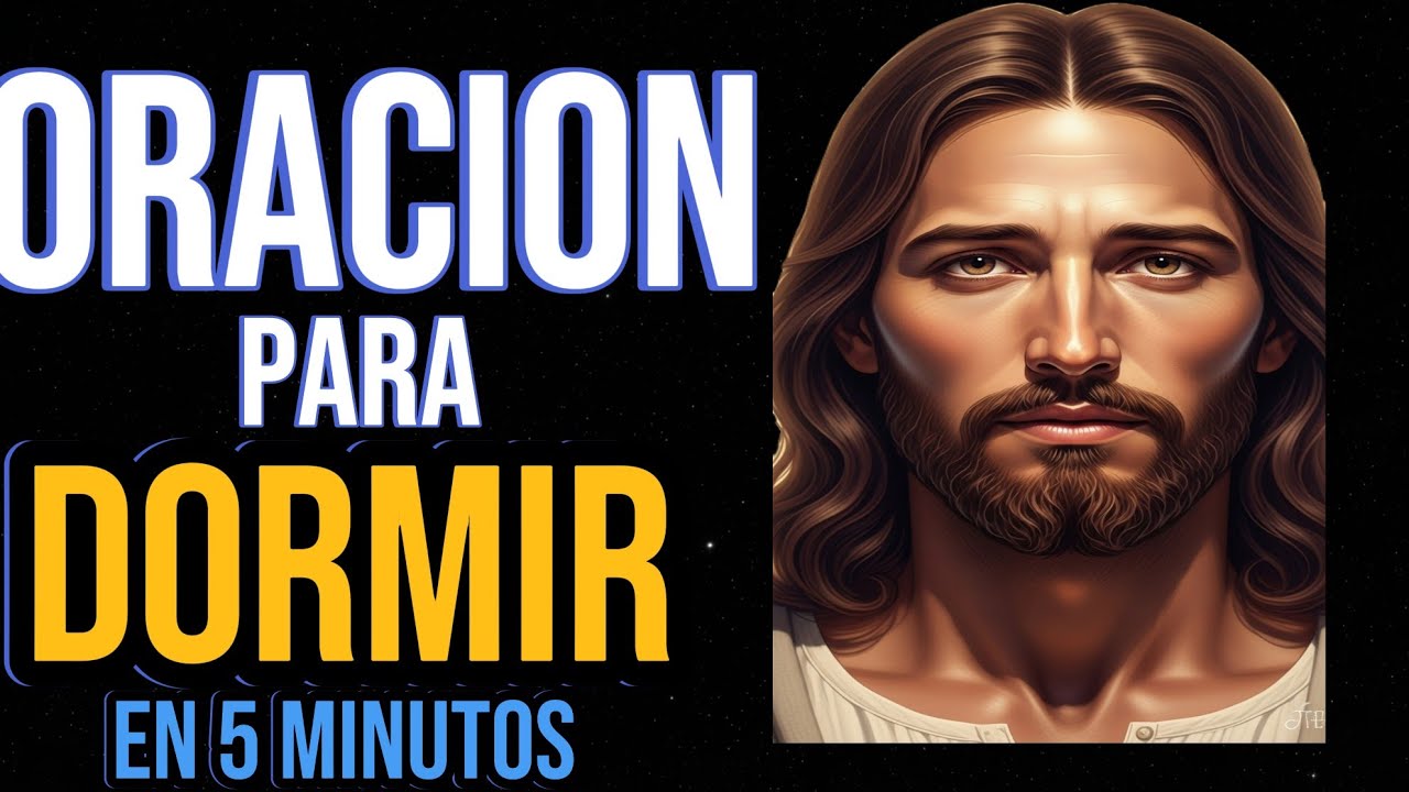 🌙 Oración para dormir tranquilo y en paz  Descansa en las manos de Dios✨