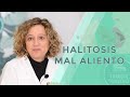 Soluciones para la halitosis. Mal aliento