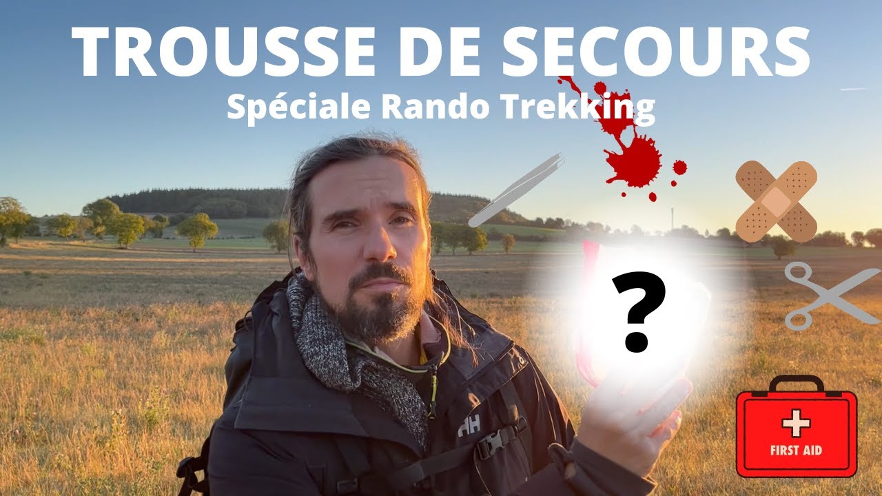 Trousse de secours Randonnée - La Rando: Magazine Randonnée, Trekking,  Alpinisme & Survie